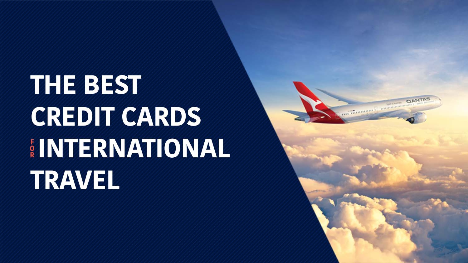 The best credit cards for international travel